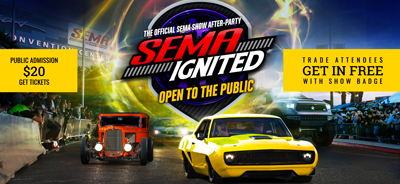 SEMA Ignited